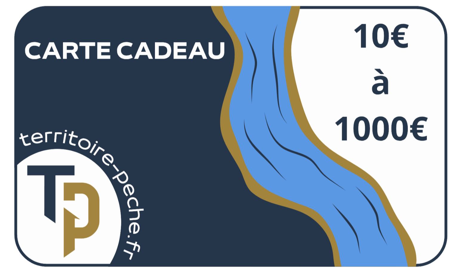 Carte cadeau Territoire Pêche 10€ à 1000€